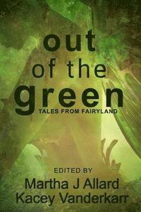 bokomslag Out of the Green: Tales from Fairyland