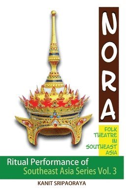 bokomslag NORA Folk Theatre in SEA