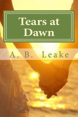 Tears at Dawn 1