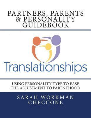 Sarah Workman Checcone - Partners, Parents & Personality: Using Personality Type to Ease the Adjustment to Parenthood, Häftad. Tillgänglighet: Lägg i varukorg