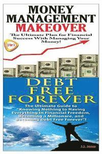 bokomslag Money Management Makeover & Debt Free Forever