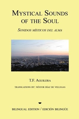 Mystical Sounds of the Soul: Sonidos místicos del alma 1