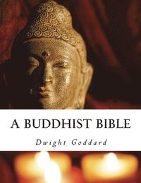 bokomslag A Buddhist Bible