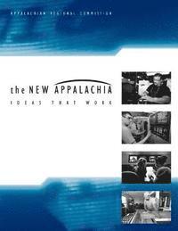 bokomslag The New Appalachia: Ideas that Work
