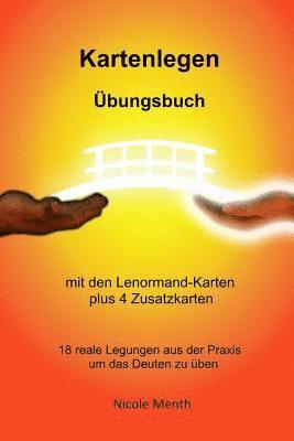 Nicole Menth - Kartenlegen Uebungsbuch: Mit Den Lenormand-Karten Plus 4 Zusatzkarten, Häftad