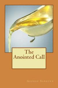 bokomslag The Anointed Call