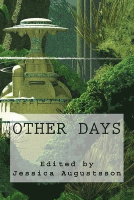 Jessica Augustsson - Other Days, Häftad