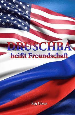 bokomslag Druschba heisst Freundschaft