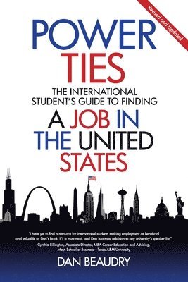 Power Ties: The International Student's Guide to Finding a Job in the United States 1