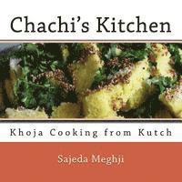 bokomslag Chachi's Kitchen: Khoja Cooking from Kutch
