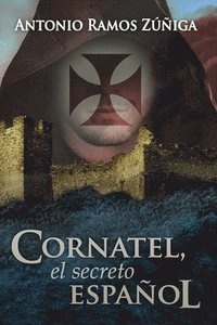 bokomslag Cornatel, el secreto español