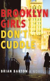 bokomslag Brooklyn Girls Don't Cuddle