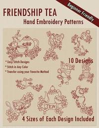 bokomslag Friendship Tea Hand Embroidery Patterns