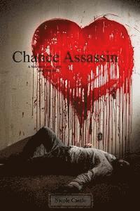 bokomslag Chance Assassin: A Story of Love, Luck, and Murder