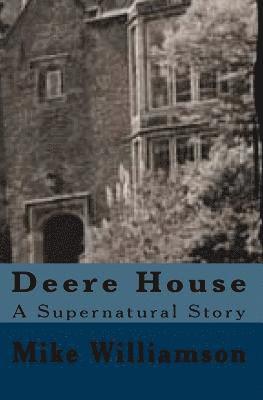 Deere House: Horror Story 1