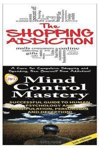 Jeffrey Powell - The Shopping Addiction & Mind Control Mastery, Häftad