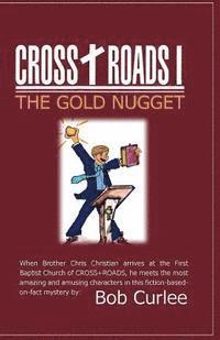 bokomslag CROSS+ROADS, The Gold Nugget