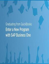 bokomslag Graduating from Quickbooks: Enter a New Program with SAP Business One