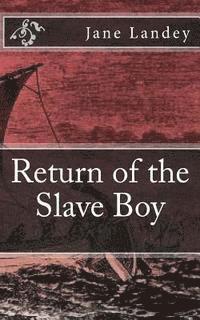 Jane Landey - Return of the Slave Boy, Häftad