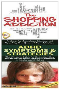 Jeffrey Powell - Shopping Addiction & ADHD Symptoms & Strategies, Häftad