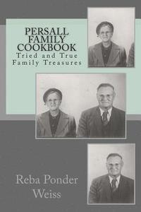 bokomslag Persall Family Cookbook: Persall Family Cookbook: A collection of tried and true family recipes