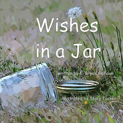 Wishes In a Jar 1