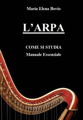 bokomslag L'Arpa. Come si studia: Manuale essenziale