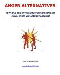 bokomslag Anger Alternatives: Anger Avoidance and Management Coaching