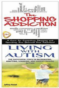 bokomslag The Shopping Addiction & Living with Autism
