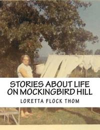 bokomslag stories about life on mockingbird hill