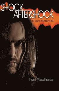 Shock Aftershock: St Jack Mystery #4 1