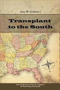 bokomslag Transplant to the South