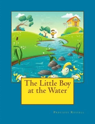 The Little Boy at the Water 1