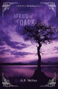 Afraid of The Dark 1