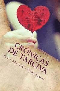 bokomslag Cronicas de Tarciva: Só o amor tem a chave do segredo...