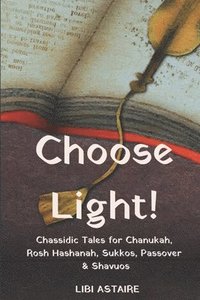 bokomslag Choose Light!