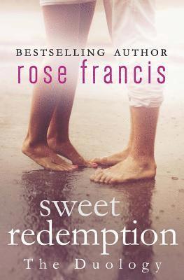 Rose Francis - Sweet Redemption: The Duology: Playing with Fire/In Hot Water, Häftad