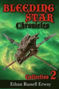 bokomslag The Bleeding Star Chronicles Collection 2