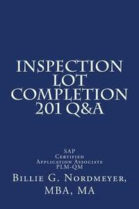 bokomslag Inspection Lot Completion 201 Q&A: SAP Certified Application Associate PLM-QM