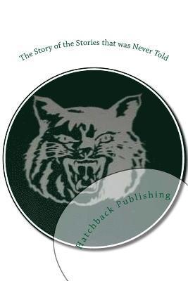 Hatchback Publishing - Story of the Stories that was Never Told, Häftad