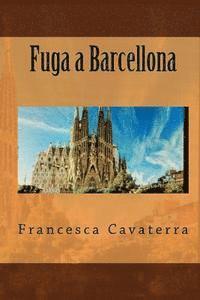 Fuga a Barcellona 1