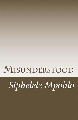Misunderstood: author biography 1