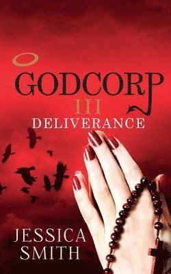 Godcorp III: Deliverance 1