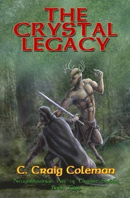 The Crystal Legacy 1
