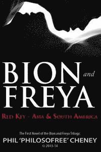 bokomslag Bion & Freya - Red Key - Asia & South America: The First Novel of the Bion & Freya Trilogy