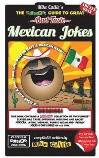 bokomslag The Hilarious Guide To Great Bad Taste Mexican Jokes
