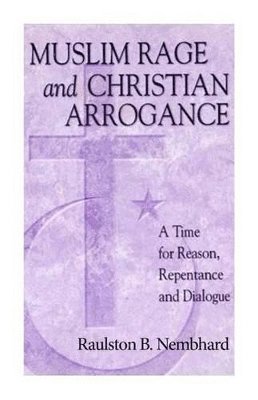 bokomslag Muslim Rage and Christian Arrogance