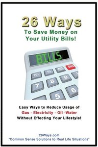 bokomslag 26 Ways to Save Money on Your Utility Bills
