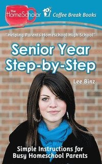 bokomslag Senior Year Step-by-Step