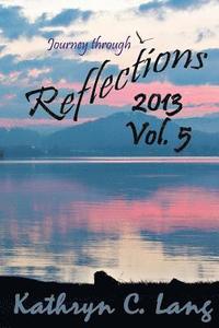 bokomslag Journey through Reflections 2013